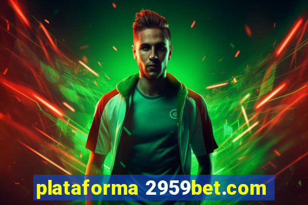 plataforma 2959bet.com